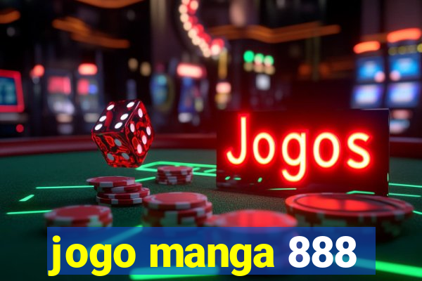 jogo manga 888